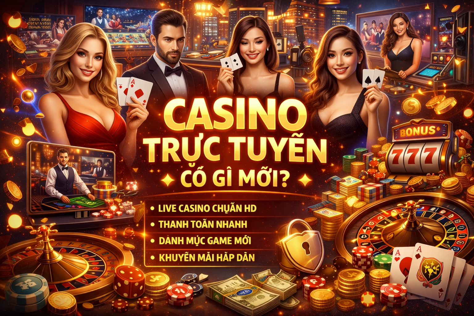 Casino trực tuyến hấp dẫn mới nhất
